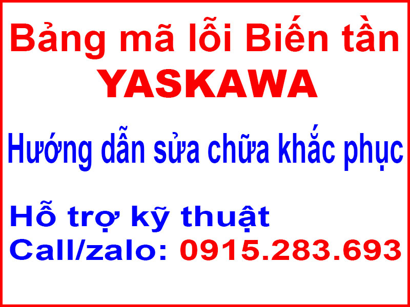 Bảng mã lỗi Biến tần Yaskawa và hướng dẫn sửa chữa